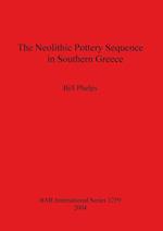 The Neolithic Pottery Sequence in Southern Greece