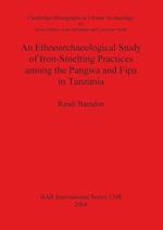 An Ethnoarchaeological Study of Iron-Smelting Practices among the Pangwa and Fipa in Tanzania