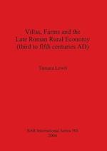 Villas, Farms and the Late Roman Rural Economy (third to fifth centuries AD) 
