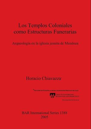 Los Templos Coloniales como Estructuras Funerarias