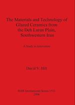 The Materials and Technology of Glazed Ceramics from the Deh Luran Plain, Southwestern Iran