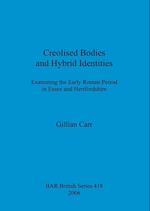 Creolised Bodies and Hybrid Identities