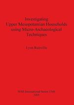 Investigating Upper Mesopotamian Households using Micro-Archaeological Techniques
