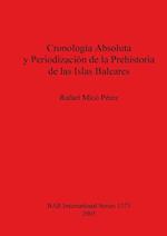 Cronología Absoluta y Periodización de la Prehistoria de las Islas Baleares