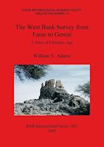 The West Bank Survey from Faras to Gemai