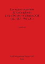 Los sumos sacerdotes de Amón tebanos de la w¿m mswt y dinastía XXI (ca. 1083 - 945 a.C.)