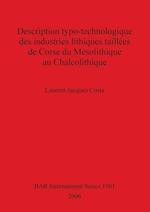 Description typo-technologique des industries lithiques taillées de Corse du Mésolithique au Chalcolithique