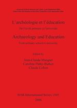 L'archéologie et l'éducation / Archaeology and Education