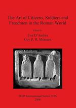 The Art of Citizens, Soldiers and Freedmen in the Roman World