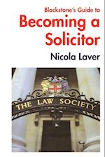 Blackstone's Guide to Becoming a Solicitor