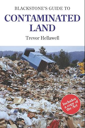 Blackstone's Guide to Contaminated Land