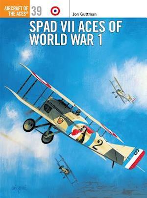 Spad VII Aces of World War I