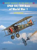Spad XII/XIII Aces of World War 1