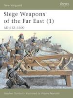 Siege Weapons of the Far East (1)