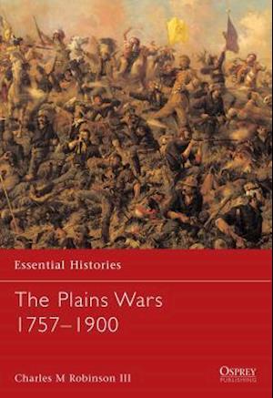 The Plains Wars 1757-1900