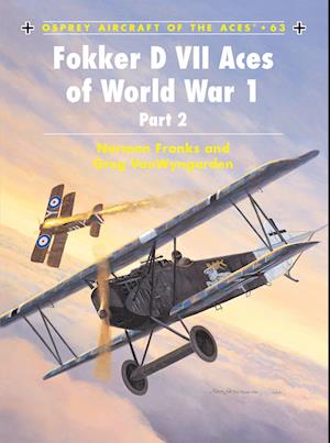 Fokker D VII Aces of World War I