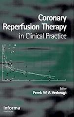 Coronary Reperfusion Therapy in Clinical Practice
