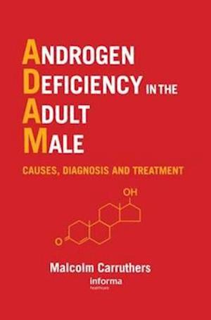 Androgen Deficiency in The Adult Male