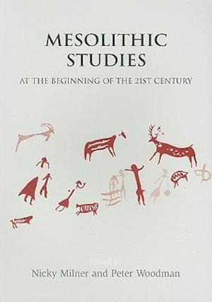 Mesolithic Studies at the Beginning of the 21st Century