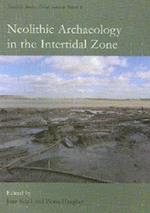 Neolithic Archaeology in the Intertidal Zone