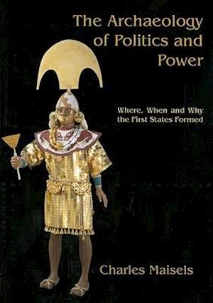 The Archaeology of Politics and Power