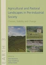 Agricultural and Pastoral Landscapes in Pre-Industrial Society