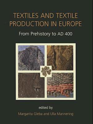 Textiles and Textile Production in Europe