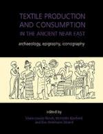 Textile Production and Consumption in the Ancient Near East