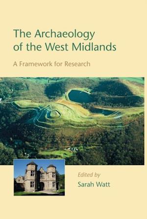 Archaeology of the West Midlands
