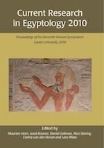 Current Research in Egyptology 2010