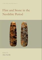 Flint and Stone in the Neolithic Period