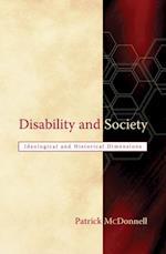 Disability and Society : Ideological and Historical Dimensions