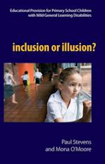 Inclusion or Illusion : Educational Provision for Primary School Children with Mild General Learning Disabilities
