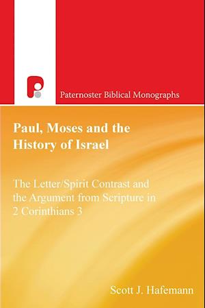 Paul, Moses and the History of Israel