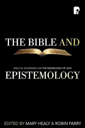 The Bible and Epistemology