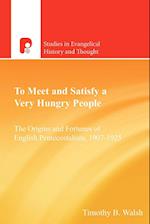 To Meet and Satisfy a Very Hungry People