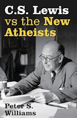 S Lewis vs the New Atheists