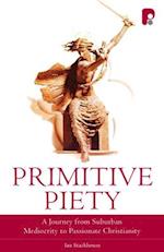 Primitive Piety