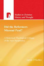 Did the Reformers Misread Paul?