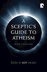 Sceptic's Guide to Atheism