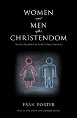 Women and Men After Christendom