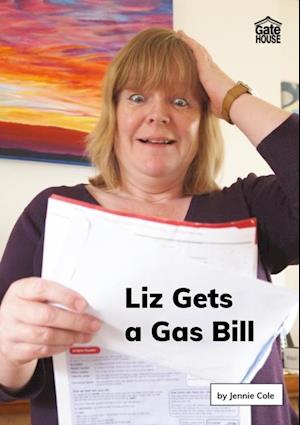 Liz Gets a Gas Bill