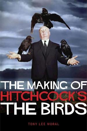 Making of Hitchcock's The Birds