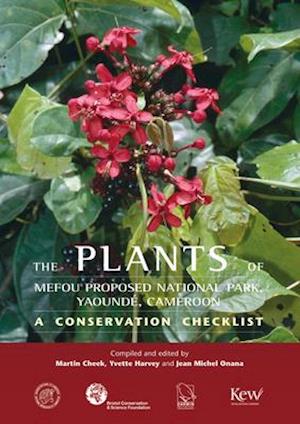 Plants of Mefou Proposed National Park, Yaounde, Cameroon, The