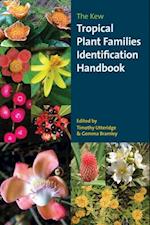 Kew Tropical Plant Families Identification Handbook
