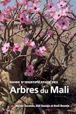 Guide d’identification des Arbres du Mali