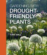 Gardening with Drought-Friendly Plants