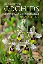Field Guide to the Orchids of Europe and the Mediterranean Second edition
