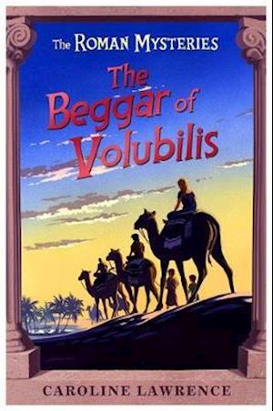 The Roman Mysteries: The Beggar of Volubilis