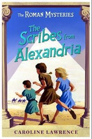 The Roman Mysteries: The Scribes from Alexandria